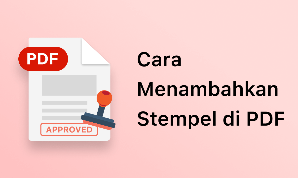 Cara Menambahkan Stempel di PDF